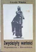 Zwyciężyły wartości Wspomnienia z Ravensbruck