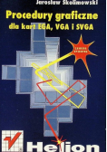 Procedury graficzne dla kart EGA VGA i SVGA