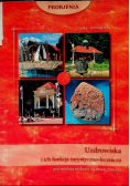 Uzdrowiska i ich funkcja turystyczno - lecznicza
