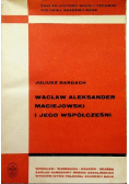 Wacław Aleksander Maciejowski i jego współcześni