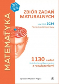 Matematyka LO Zbiór zadań maturalnych 2010-2024