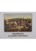 Wałbrzych na dawnej pocztówce