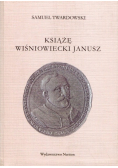 Książę Wiśniowiecki Janusz