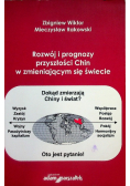 Rozwój i prognozy przyszłosci Chin w zmieniającym się świecie