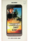 Smartfonowy zawrót głowy czyli jak fotografować i filmować