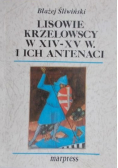 Lisowie Krzelowscy w XIV - XV w i ich antenaci