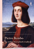 Pietro Bembo na styku literackich tradycji