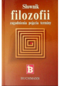 Słownik filozofii zagadnienia pojęcia terminy
