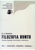 Filozofia Buntu Krytyka Ideologii Lewicowego Radykalizmu