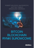 Bitcoin blockchain rynki surowcowe