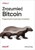 Zrozumieć Bitcoin Programowanie kryptowalut od podstaw