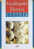 Encyklopedia zdrowia Czosnek