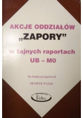 Akcje Oddziałów Zapory w tajnych raportach UB - MO