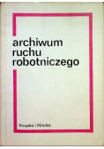 Archiwum ruchu robotniczego II