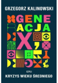 Generacja X Kryzys wieku średniego