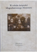 W szkole świętości błogosławionego Honorata