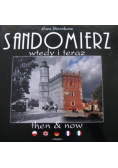 Sandomierz wtedy i teraz