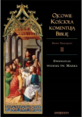Ojcowie kościoła komentują biblię Tom II