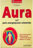 Aura czyli pole energetyczne człowieka