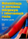 Rehabilitacja w porażeniu mózgowym i zaburzeniach ruchu