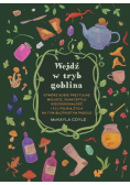 Wejdź w tryb goblina
