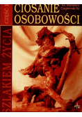 Ciosanie osobowości Część 1