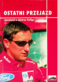 Ostatni przejazd Opowieści o mistrzu Kuligu