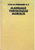 Manuale Theologiae Moralis Tomus III