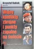 Wojny konflikty zbrojne i punkty zapalne na świecie