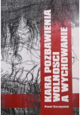 Kara pozbawienia wolności a wychowanie