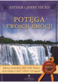 Potęga twoich emocji