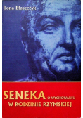 Seneka o wychowaniu w rodzinie rzymskiej