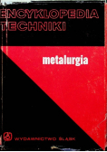 Encyklopedia techniki, metalurgia