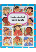 Dzieci świata Świat w obrazkach