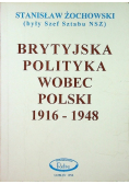 Brytyjska polityka wobec Polski 1916 - 1948