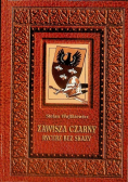 Zawisza czarny Rycerz bez skazy