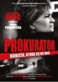 Prokurator. Kobieta, która nie bała się morderców