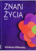 Znaki życia. Tom I