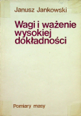 Wagi i ważenie wysokiej dokładności