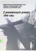 Z powstańczych przeżyć 1944 roku