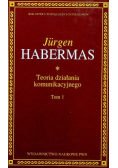 Teoria działania komunikacyjnego Tom 1