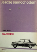 Jeżdżę samochodem Wartburg