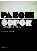 Parcie odpór i nośność gruntu