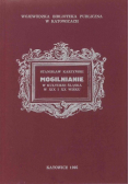 Mogilnianie w kulturze Śląska w XIX i XX wieku