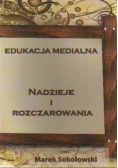Edukacja medialna nadzieje i rozczarowania