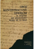 Obóz Koncentracyjny Oświęcim Oświęcim W Świetle Akt Delegatury Rządu Rp Na Kraj