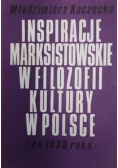 Inspiracje marksistowskie w filozofii kultury w Polsce