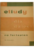 Etiudy dla dzieci na fortepian