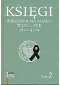 Księga więzienia na zamku w Lublinie Tom 2