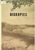 Biskupiec Z dziejów miasta i powiatu
